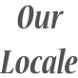 Our Locale